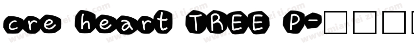 cre heart TREE P字体转换